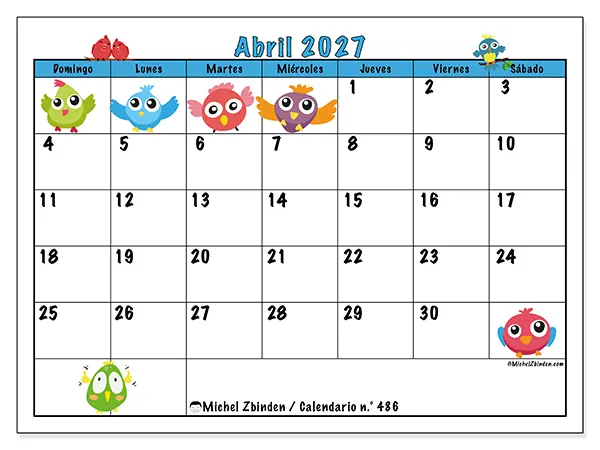 Calendario de abril de 2027 para imprimir - Pájaros divertidos - Semana de domingo a sábado