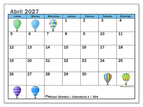 Calendario de abril de 2027 para imprimir - Globos aerostáticos