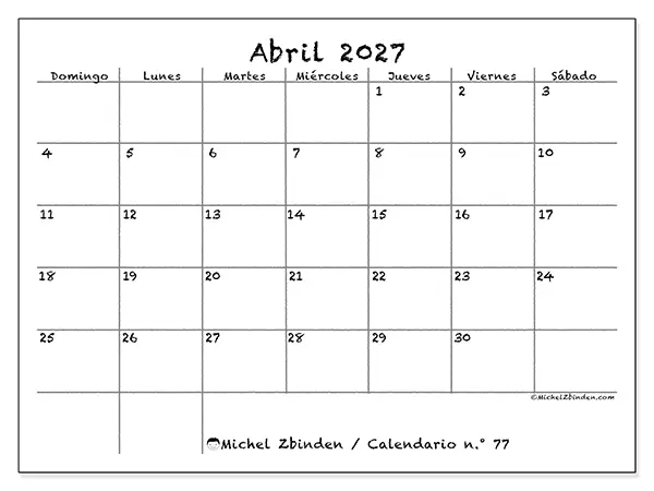 Calendario de abril de 2027 para imprimir - Escuela y familia - Semana de domingo a sábado