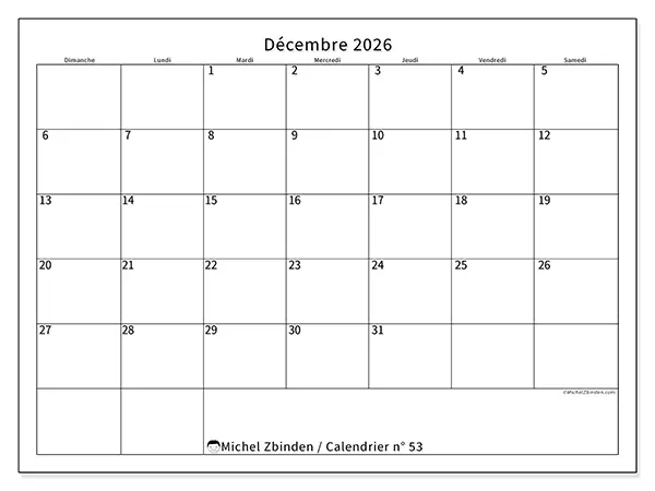 Calendrier décembre 2026 à imprimer - Horaire efficace - Semaine du dimanche au samedi