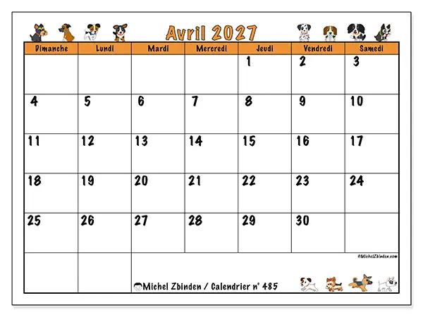 Calendrier avril 2027 à imprimer - Chiens enthousiastes - Semaine du dimanche au samedi