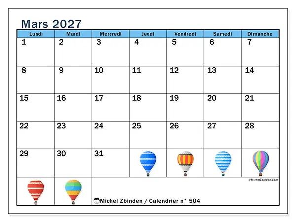 Calendrier mars 2027 à imprimer - Montgolfières