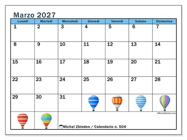 Calendario marzo 2027 da stampare - Mongolfiere