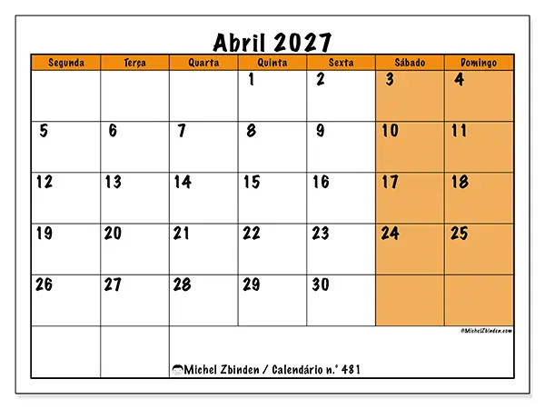 Calendário de abril de 2027 para imprimir - Planeamento dinâmico