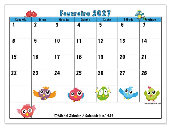 Calendário de fevereiro de 2027 para imprimir - Pássaros divertidos