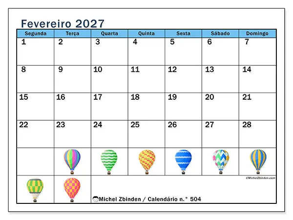 Calendário de fevereiro de 2027 para imprimir - Balões de ar quente