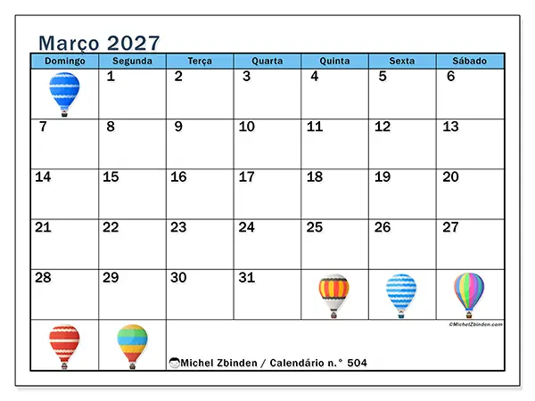 Calendário de março de 2027 para imprimir - Balões de ar quente - Semana de domingo a sábado